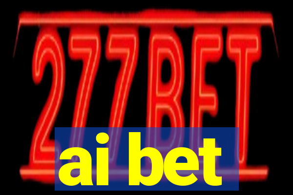 ai bet